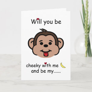 Will You Be Cheeky With Me, Valentine's Day Monkey Card
