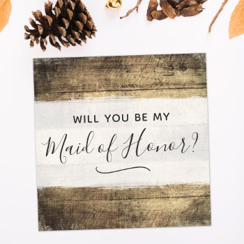 Will You Be Maid Of Honor Rustic Wood Farm Wedding Invitation by CyanSkyCelebrations at Zazzle