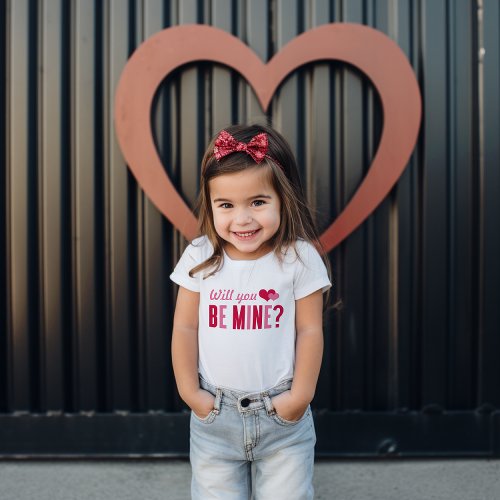 Will You Be Mine Valentines Day Girls Pink Toddler T_shirt