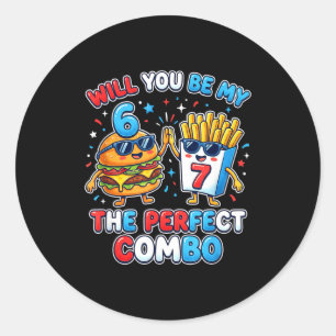 Will You Be My 6 7 Six Seven Perfect Combo Funny V Classic Round Sticker