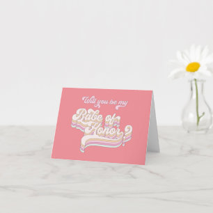 Will you be my babe of honor, bridal proposal card