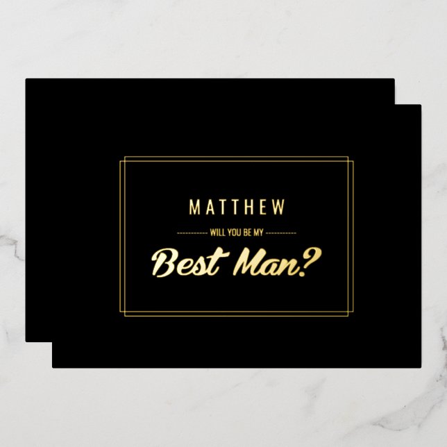 Will you be my Best Man? Black Gold Wedding Foil Invitation (Front/Back)