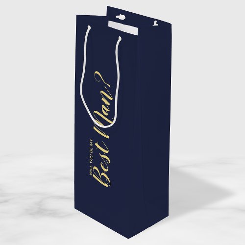 Will You Be My Best Man Modern Proposal Wine Gift Bag