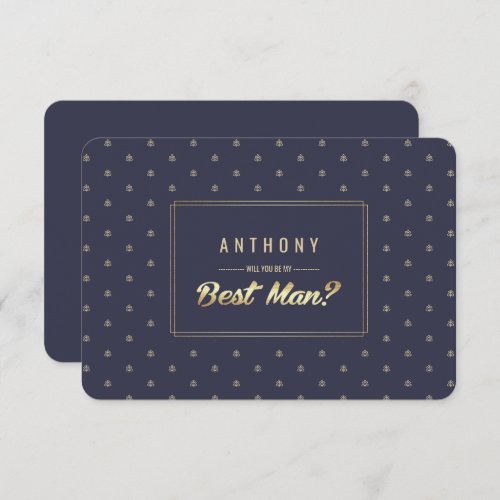 Will you be my Best Man Navy Blue Gold Wedding Invitation