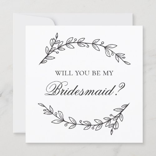 Will you be my bridesmaid Black and white wedding Invitation