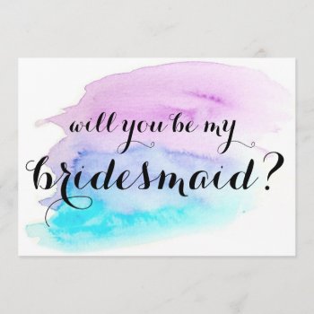 Will You Be My Bridesmaid? Blue Purple Watercolor Invitation by SunflowerDesigns at Zazzle