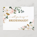 Will You Be My Bridesmaid Blush Pink Floral Gold Postcard<br><div class="desc">Designs features elegant magnolia,  peony rose,  eucalyptus,  greenery and other watercolor elements in white,  blush pink or pink peach and more. The greenery features shades of dark and light green colors with some elements featuring gold,  antique gold and copper.  Design also features a gold colored printed text.</div>