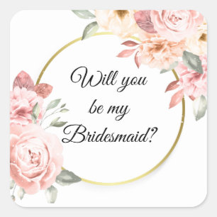 will you be my bridesmaid? blush pink floral gold square sticker