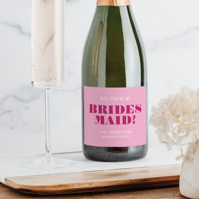 Will You Be My Bridesmaid Bold Pink Bach Sparkling Wine Label (Creator Uploaded)