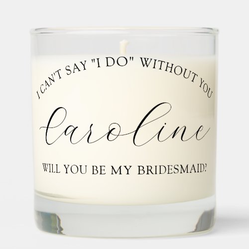 Will You Be My Bridesmaid Bridal Party Gift Scented Candle