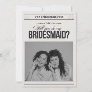 will you be my bridesmaid bridal party proposal  invitation