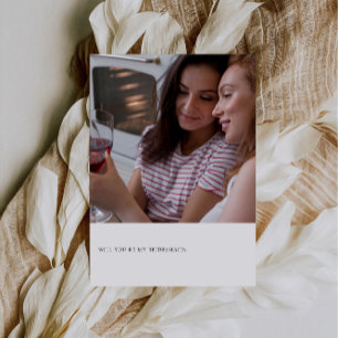 Will You Be My Bridesmaid, Bridesmaid Photo Card, Invitation