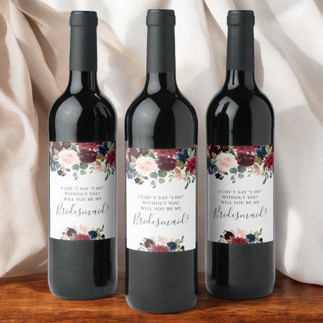 Will You Be My Bridesmaid Burgundy Floral Wine Label (Creator Uploaded)