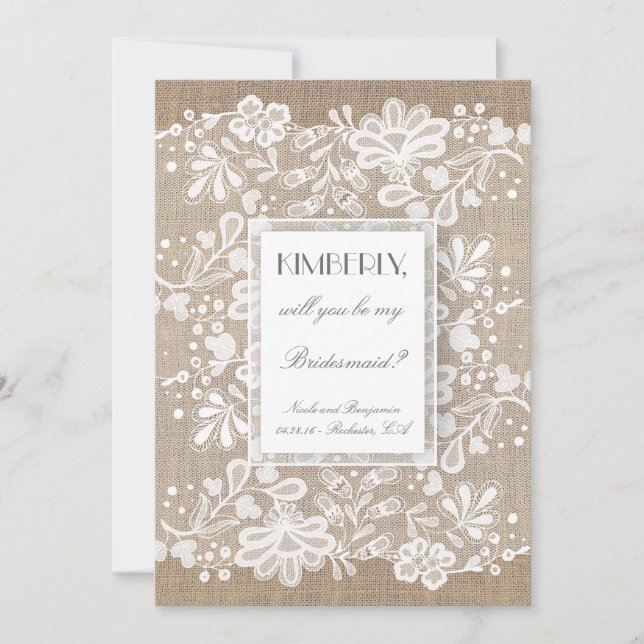 Will You Be My Bridesmaid Burlap and Lace Wedding Invitation (Front)