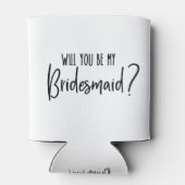 Will You be My Bridesmaid? Can Cooler (Back)