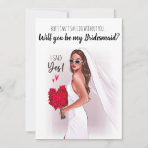 Will you be my Bridesmaid? card