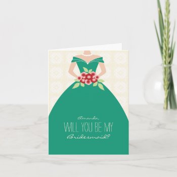 Will You Be My Bridesmaid Card (emerald Green) by TheWeddingShoppe at Zazzle
