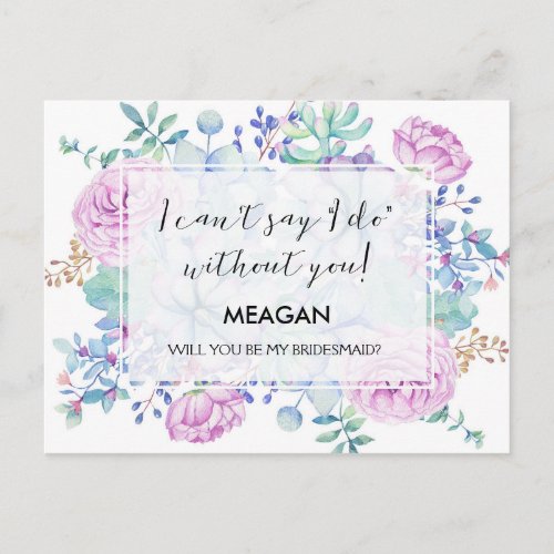 Will you be my bridesmaid card flower girl etc