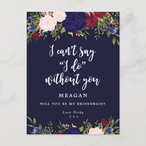 Will you be my bridesmaid card navy floral