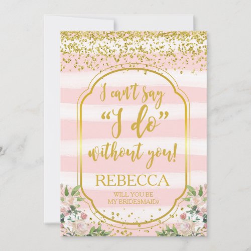 Will you be my bridesmaid card pink and gold