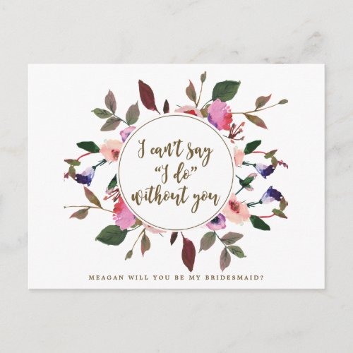 Will you be my bridesmaid card pink purple florals