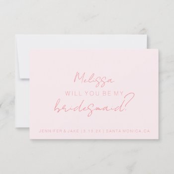 Will You Be My Bridesmaid Card - Script Pink by Evented at Zazzle