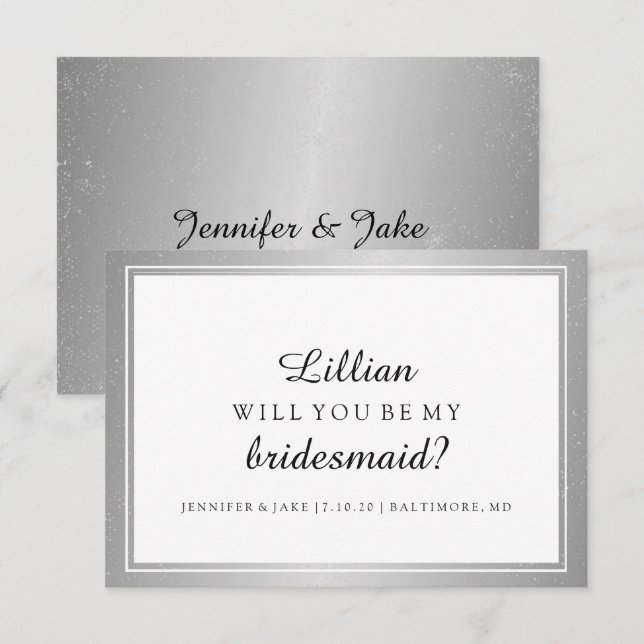 Will You Be My Bridesmaid Card- Silver Classic Fab Invitation (Front/Back)