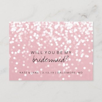 Will You Be My Bridesmaid Card - Sparkling Pink by Evented at Zazzle