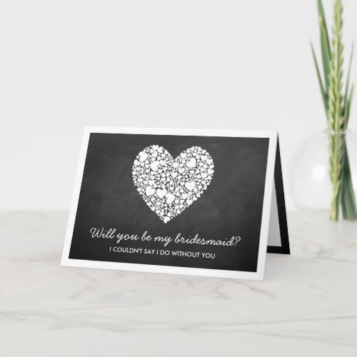 Will You Be My Bridesmaid? Chalkboard Heart Card