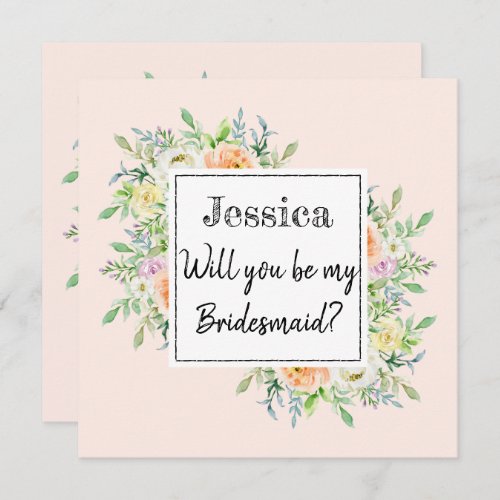 Will You Be My Bridesmaid Chic Floral Blooms Invitation