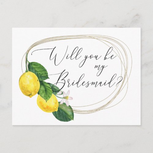Will you be my bridesmaid Citrus lemon wedding Invitation Postcard