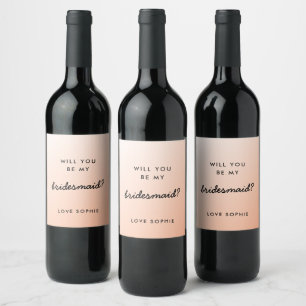 Will you be my Bridesmaid?   Coral Pink Ombre Wine Label