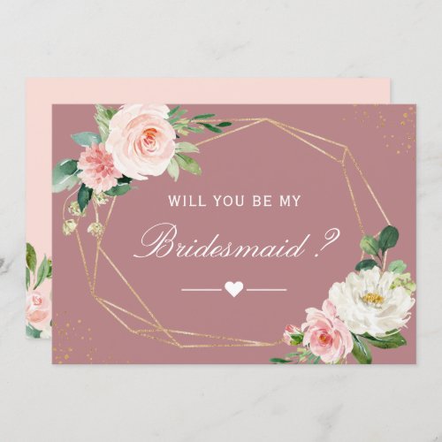 Will You Be My Bridesmaid Dusty Rose Floral Invitation - This "Modern Elegant Geometric Dusty Rose Blush Flowers - Will You Be My Bridesmaid Card" is easy to personalize to match your colors, styles and theme. For further customization, please click the "customize further" link and use our design tool to modify this template. If you need help or matching items, please contact me.