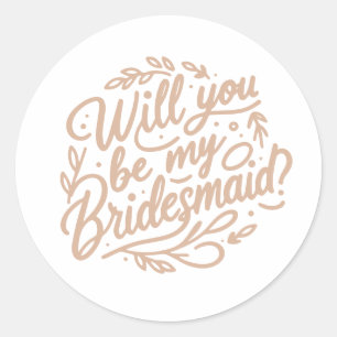 Will You Be My Bridesmaid? Elegant Foliage Pink Classic Round Sticker