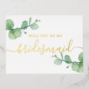 Will you be my bridesmaid. Elegant gold eucalyptus Foil Invitation Postcard