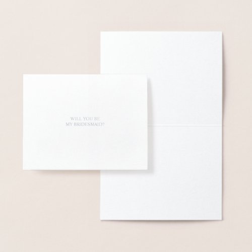 Will You Be My Bridesmaid  Elegant Silver Card