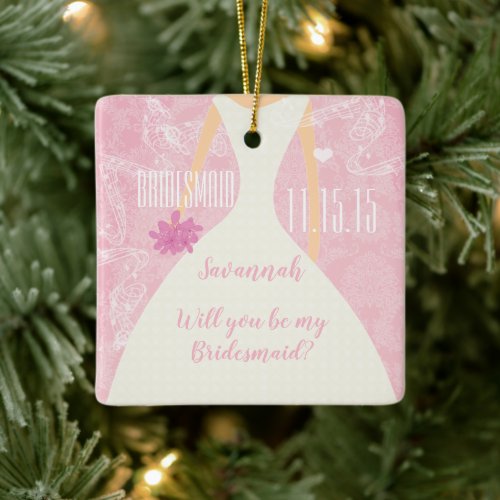 Will You Be My Bridesmaid Engagement photo on back Ceramic Ornament