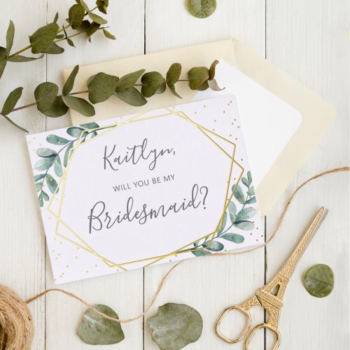 Will You Be My Bridesmaid Eucalyptus Geometric Foil Invitation Postcard