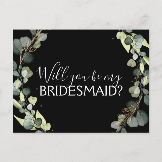 Will you Be My Bridesmaid Eucalyptus Greenery Announcement Postcard (Front)