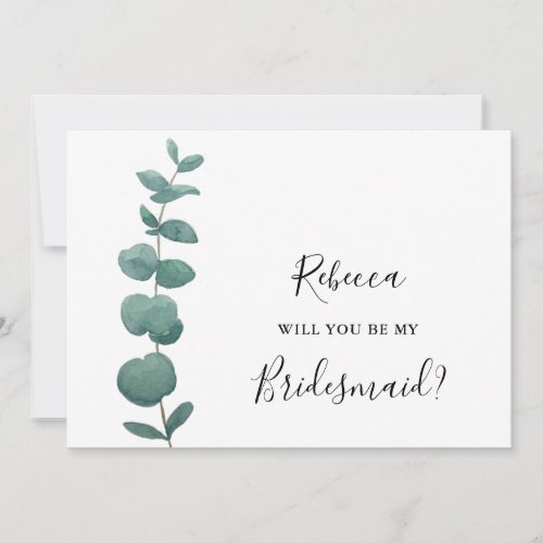 Will You Be My Bridesmaid Eucalyptus Invitation