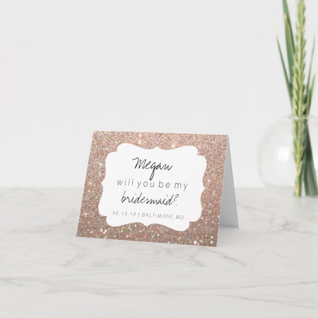 Will You Be My Bridesmaid - Fab Day Rose Gold Glit Invitation (Front)