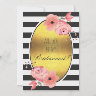 Will You Be My Bridesmaid Faux Gold Foil Flowers Invitation