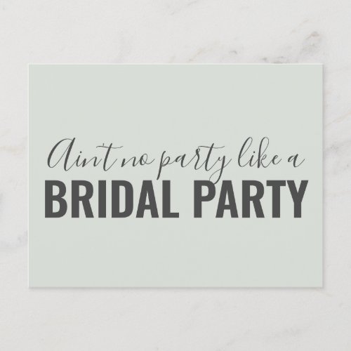 Will You Be My Bridesmaid Funny Sage Green Invitation Postcard
