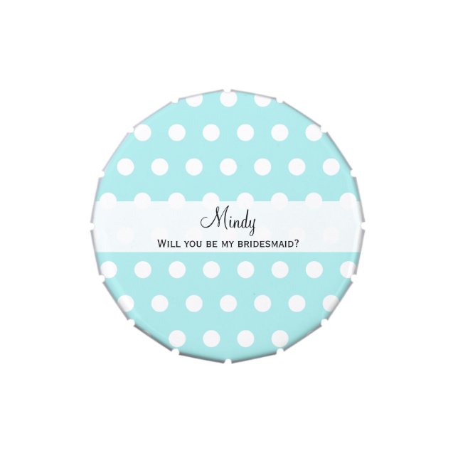 Will You Be My Bridesmaid Gift Candy Tin (Top)