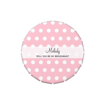 Will You Be My Bridesmaid Gift Candy Tin by KathyHenis at Zazzle