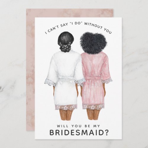 Will You Be My Bridesmaid? Girls in Robes card