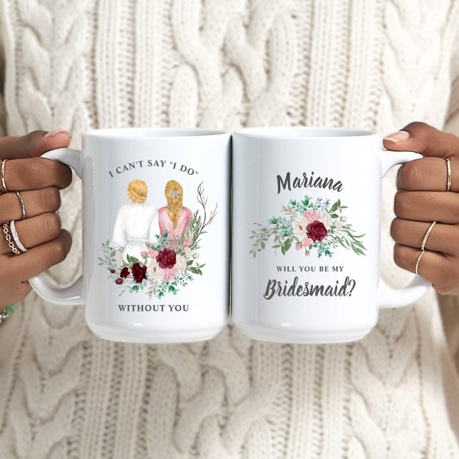 Will you be my Bridesmaid? Girls In Robes Floral C Coffee Mug (Creator Uploaded)