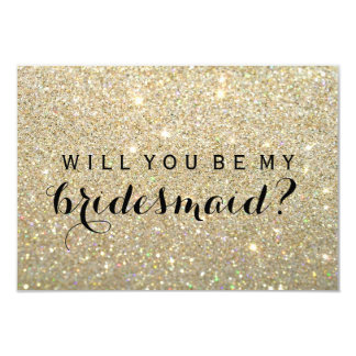 WIll You Be My Bridesmaid - Gold Glitter Fab Card