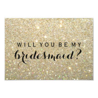 WIll You Be My Bridesmaid - Gold Glitter Fab Invitation