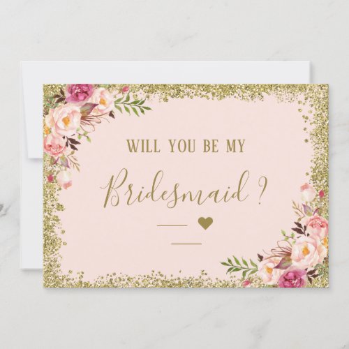 Will You Be My Bridesmaid Gold Glitters Floral Invitation - Create your perfect invitation with this pre-designed templates, you can easily personalize it to be uniquely yours. For further customization, please click the "customize further" link and use our easy-to-use design tool to modify this template. If you prefer Thicker papers / Matte Finish, you may consider to choose the Matte Paper Type.
